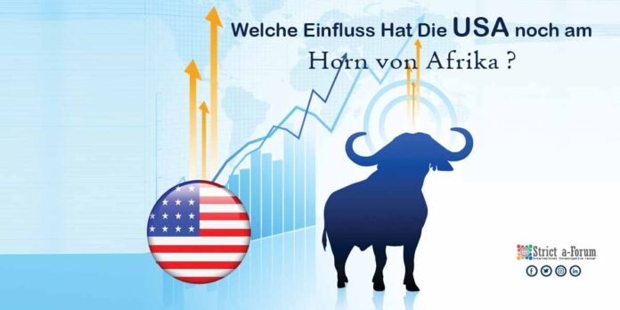 Welche Einfluss Hat Die USA noch am Horn von Afrika ? Welche Einfluss Hat Die USA noch am Horn von Afrika ?
