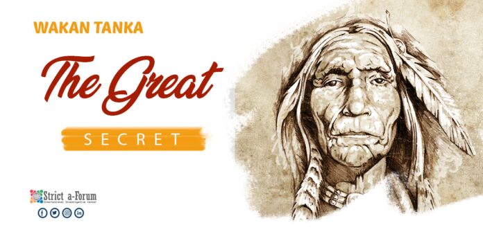 Wakan Tanka The Great Secret Wakan Tanka The Great Secret