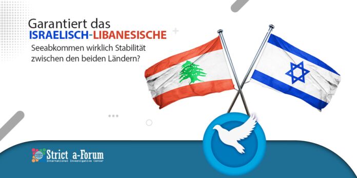 Garantiert-das-israelisch-libanesische-Seeabkommen-wirklich-Stabilität-zwischen-den-beiden-Ländern2