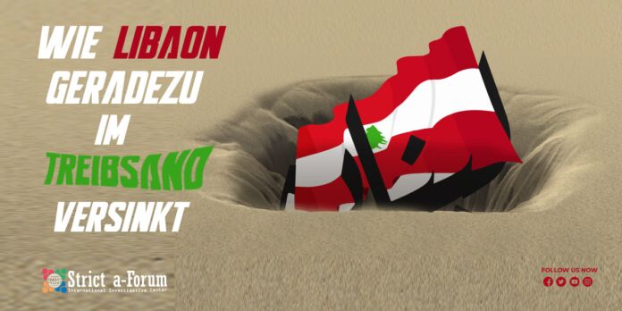 Wie-Libanon-geradezu-im-Treibsand-versinkt2 Wie Libanon geradezu im Treibsand versinkt